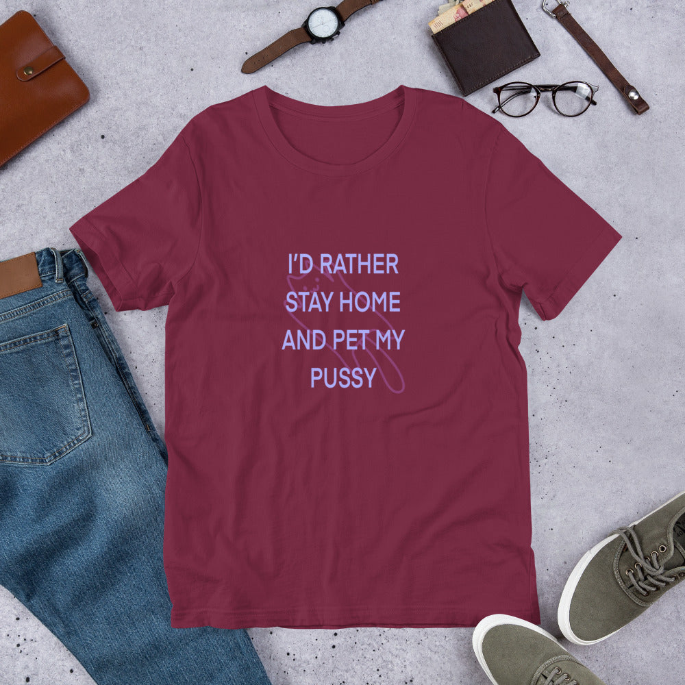 I’D RATHER STAY HOME t-shirt
