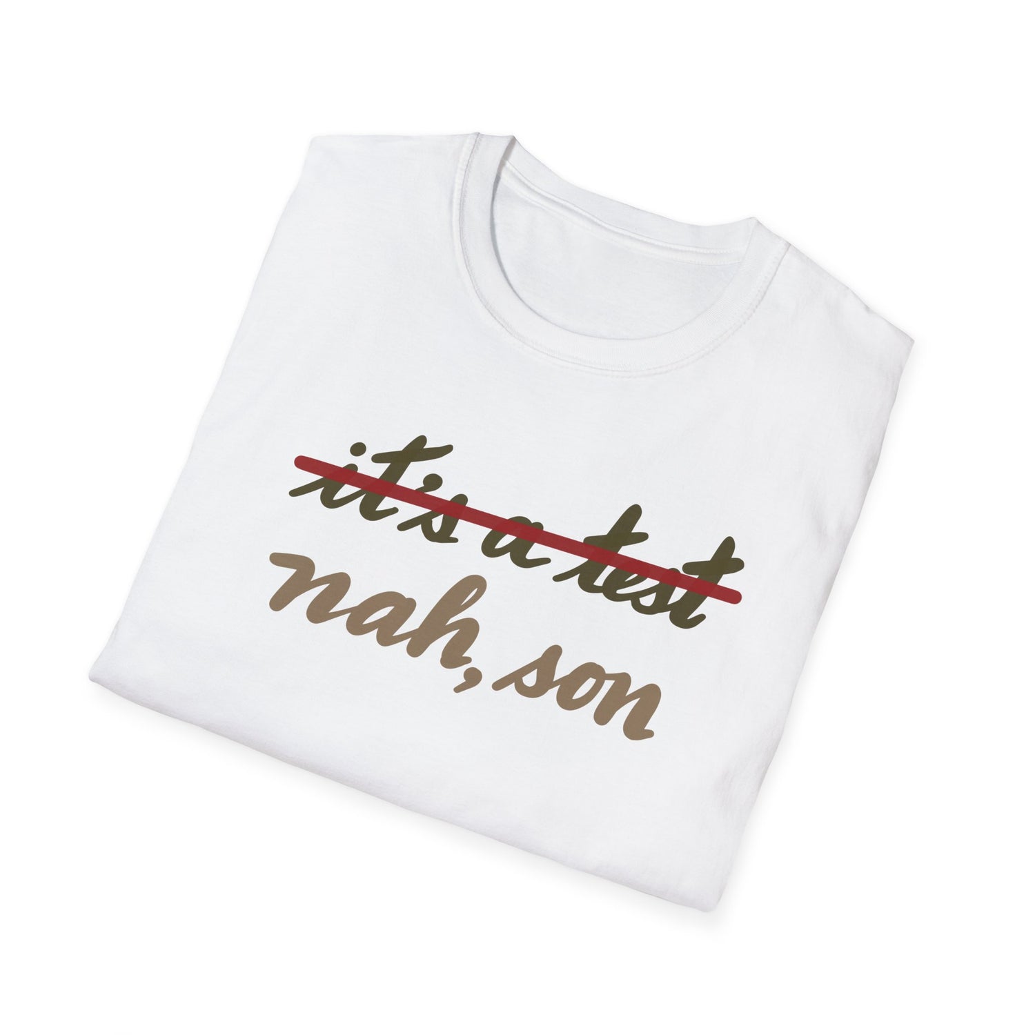 IT’S A TEST Unisex Softstyle T-Shirt