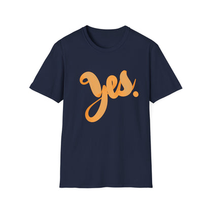 YES Unisex Softstyle T-Shirt