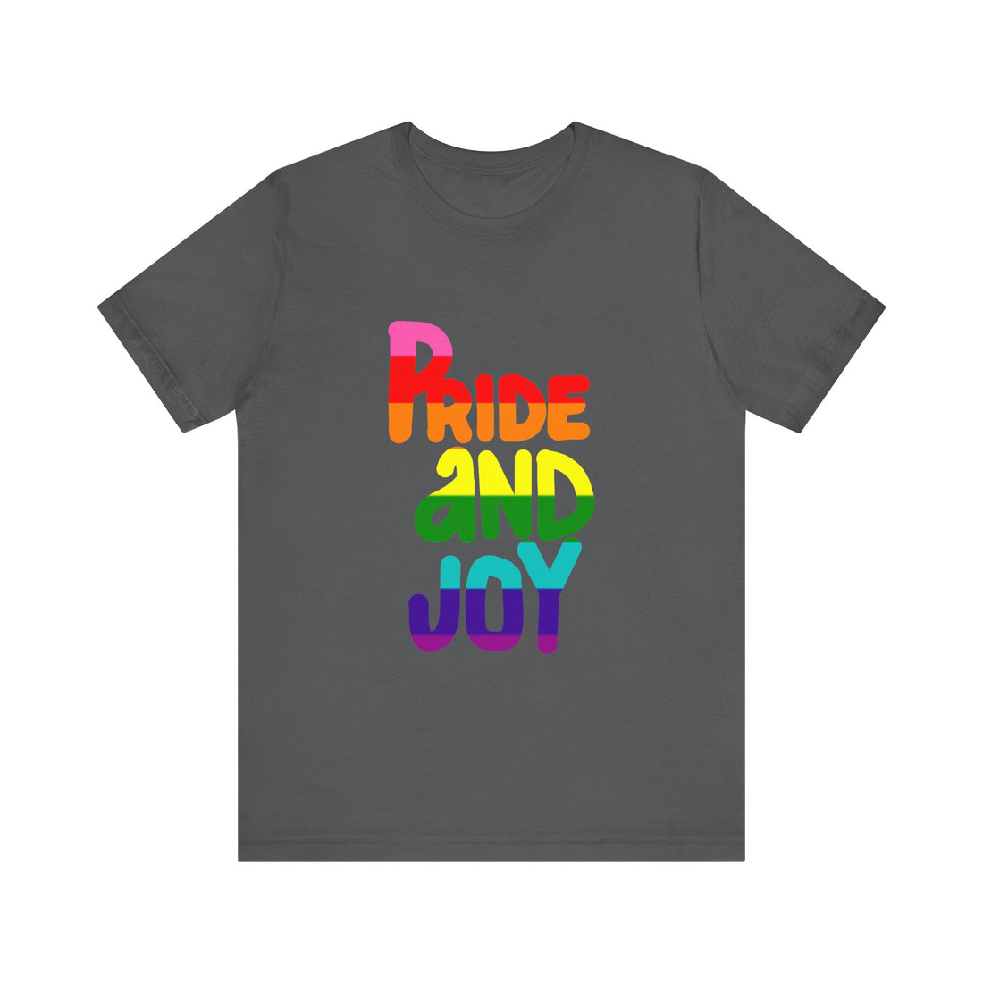 PRIDE AND JOY Unisex Jersey Short Sleeve Tee