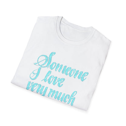 SOMEONE I LOVE IS MORMON Unisex Softstyle T-Shirt