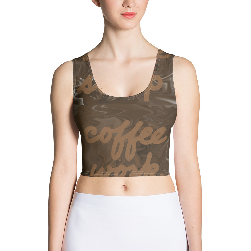 Coffee Work Sleep:  Crop Top