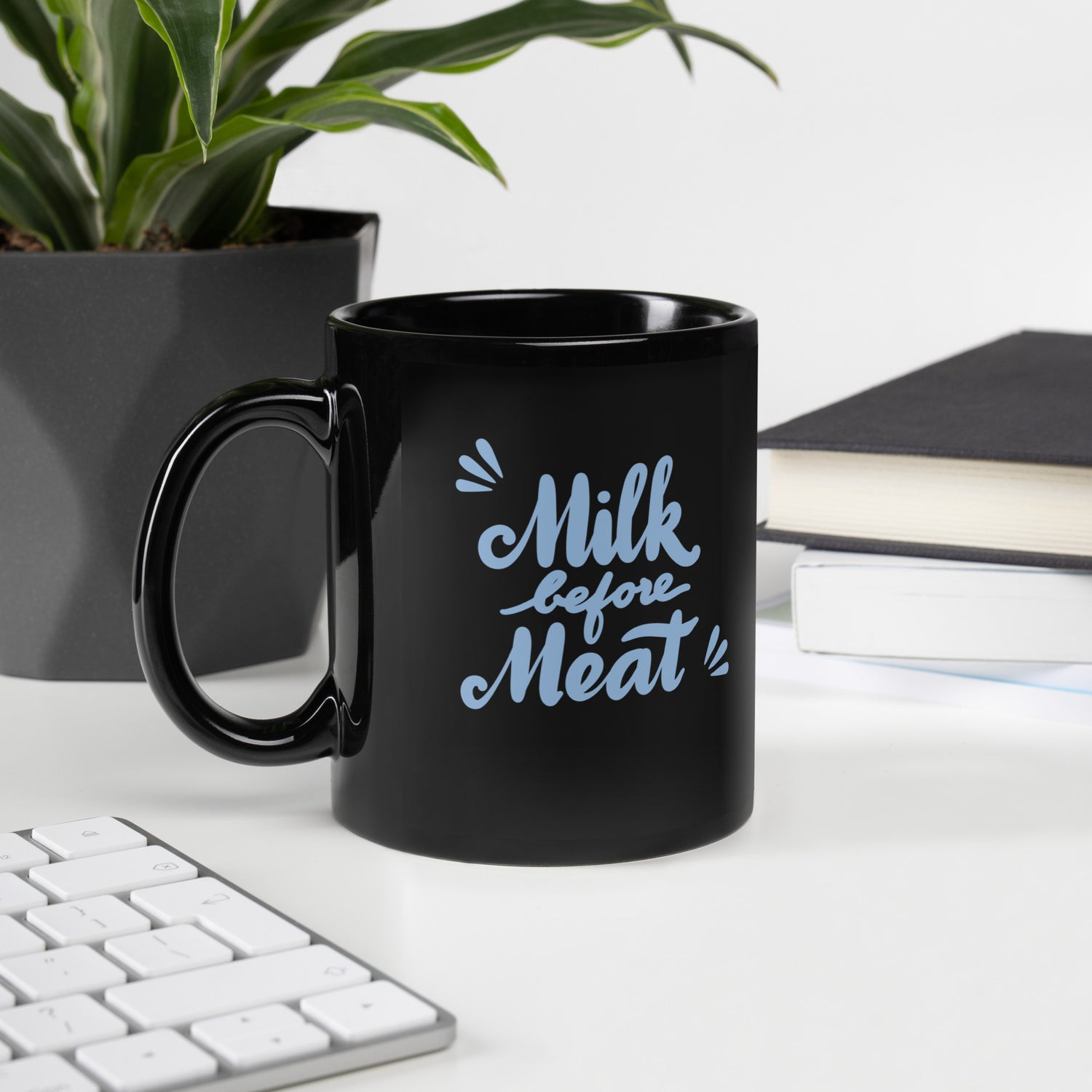 Milk Before Meat: black glossy mug