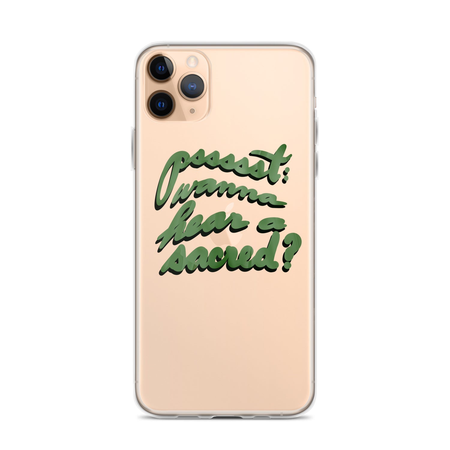 WANNA HEAR A SACRED? Clear Case for iPhone®