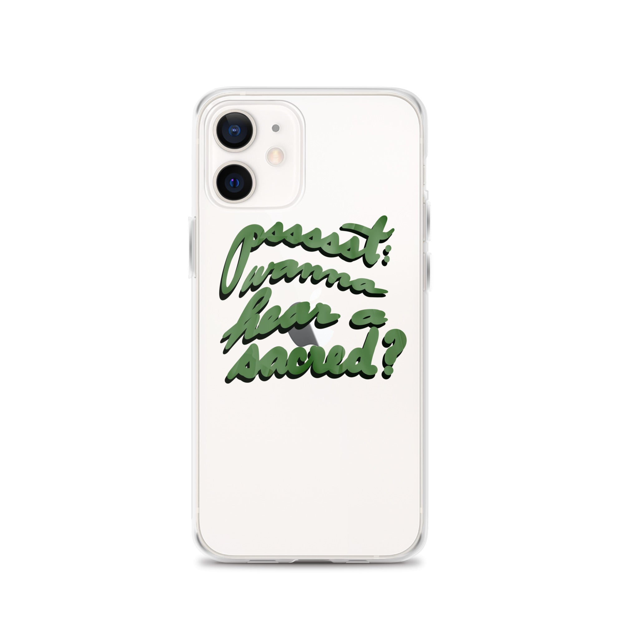 WANNA HEAR A SACRED? Clear Case for iPhone®