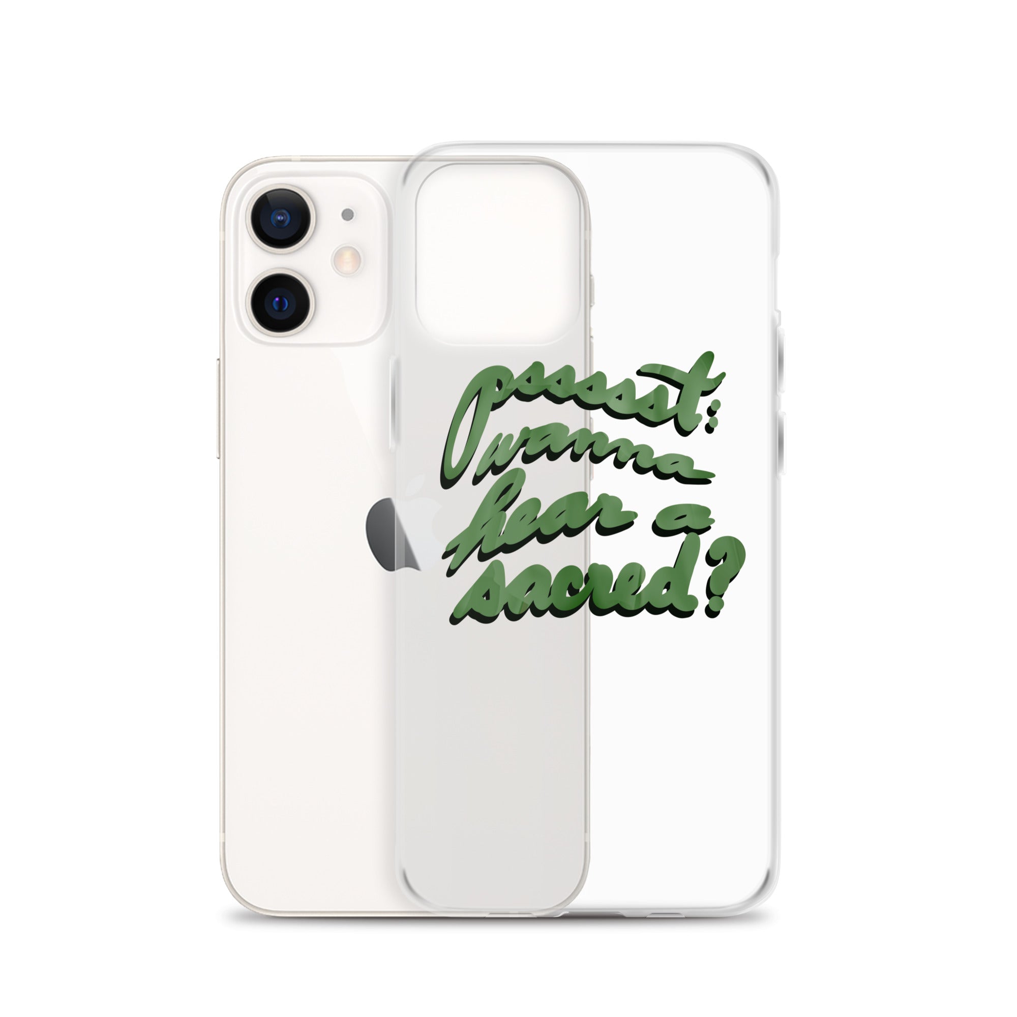 WANNA HEAR A SACRED? Clear Case for iPhone®