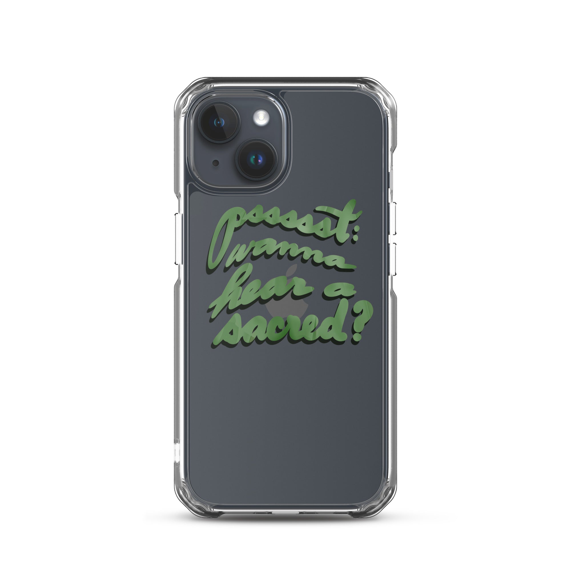 WANNA HEAR A SACRED? Clear Case for iPhone®