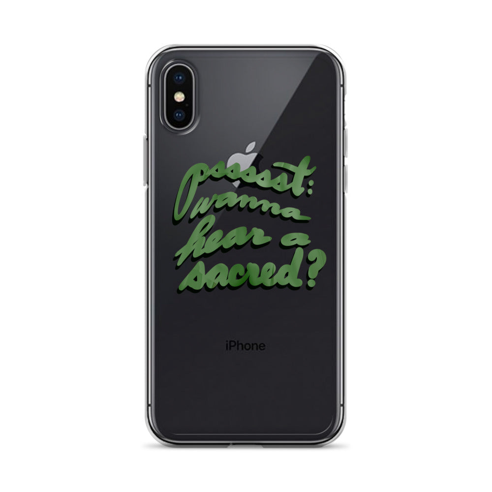 WANNA HEAR A SACRED? Clear Case for iPhone®