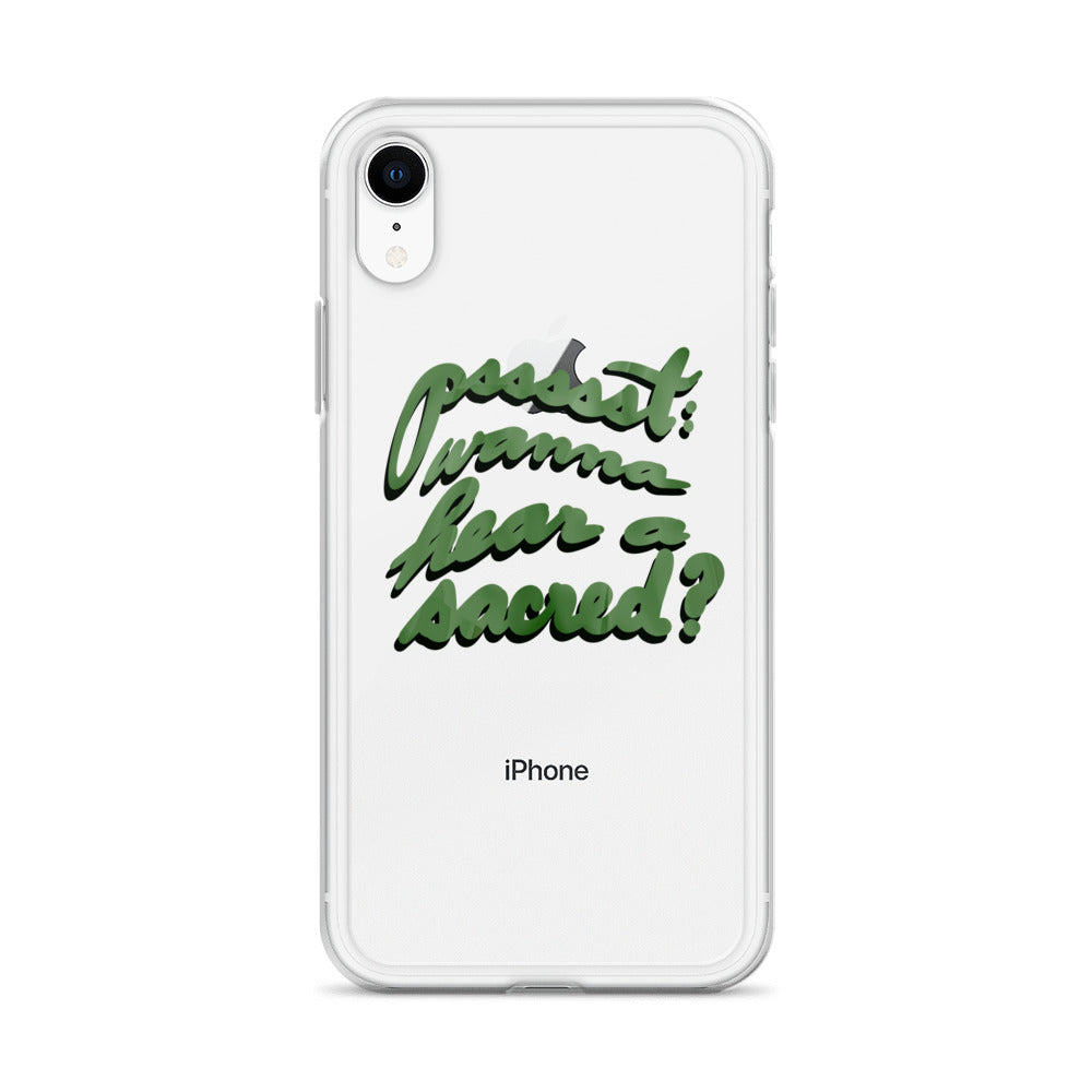 WANNA HEAR A SACRED? Clear Case for iPhone®