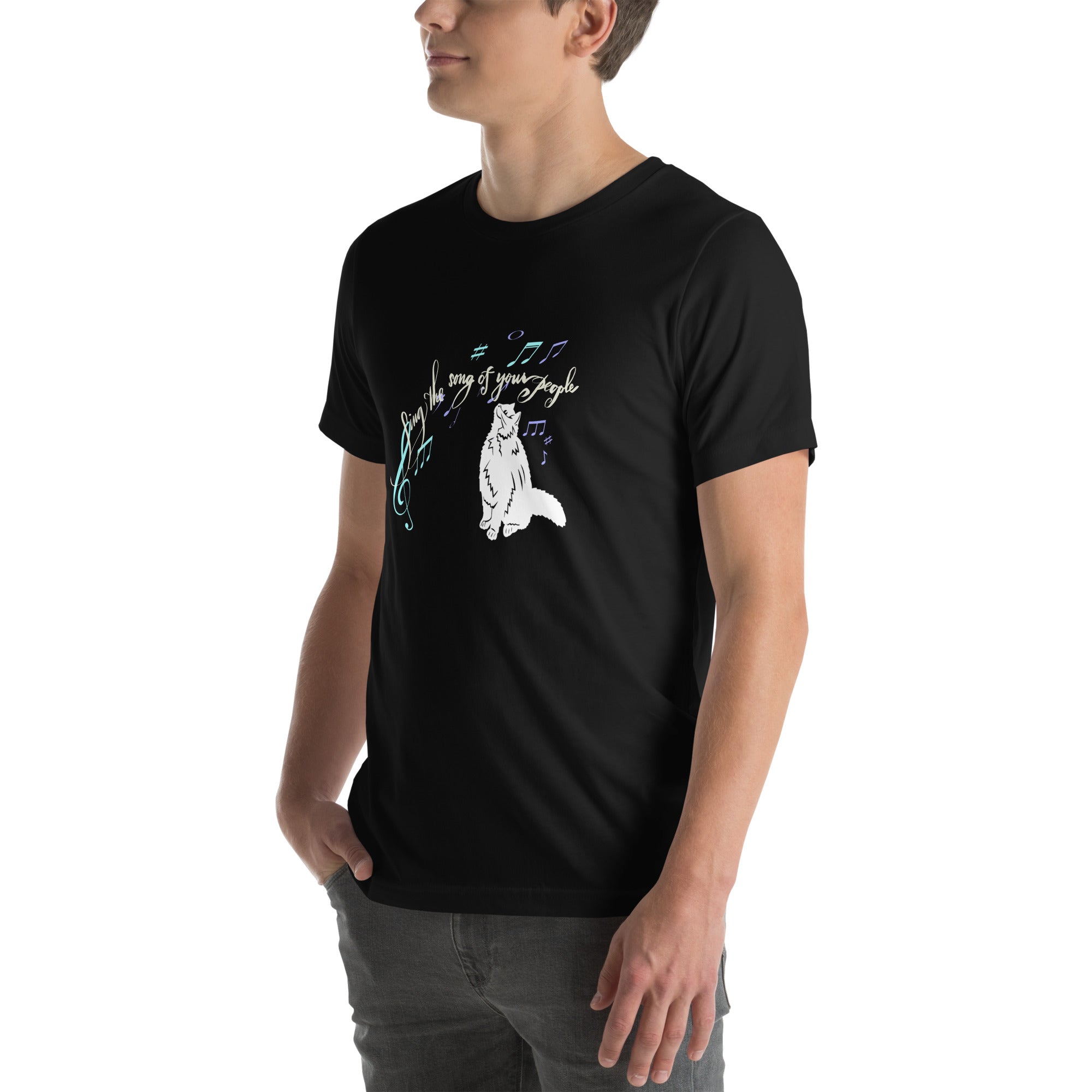 SING THE SONG OF YOUR PEOPLE Unisex t-shirt