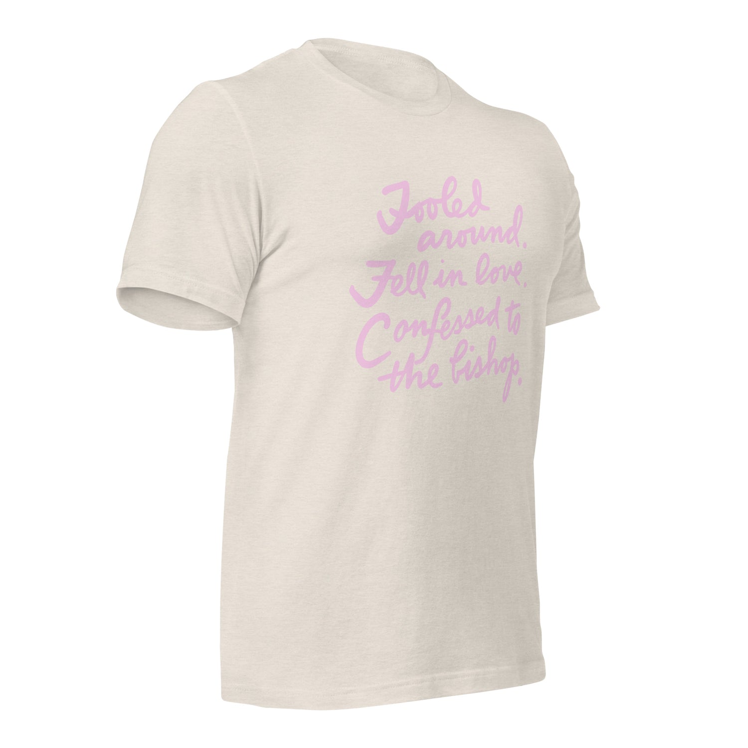 FOOLED AROUND FELL IN LOVE 2 Unisex t-shirt