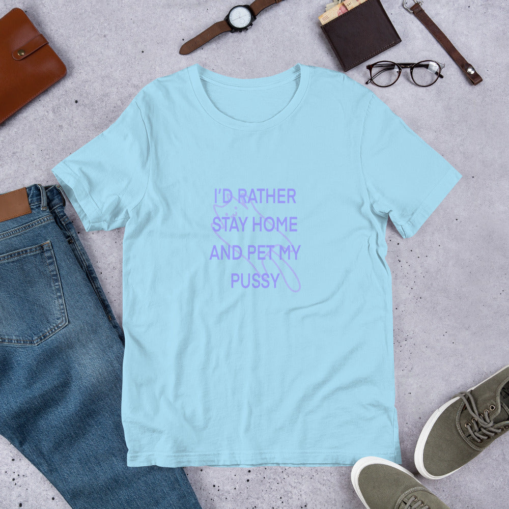 I’D RATHER STAY HOME  t-shirt