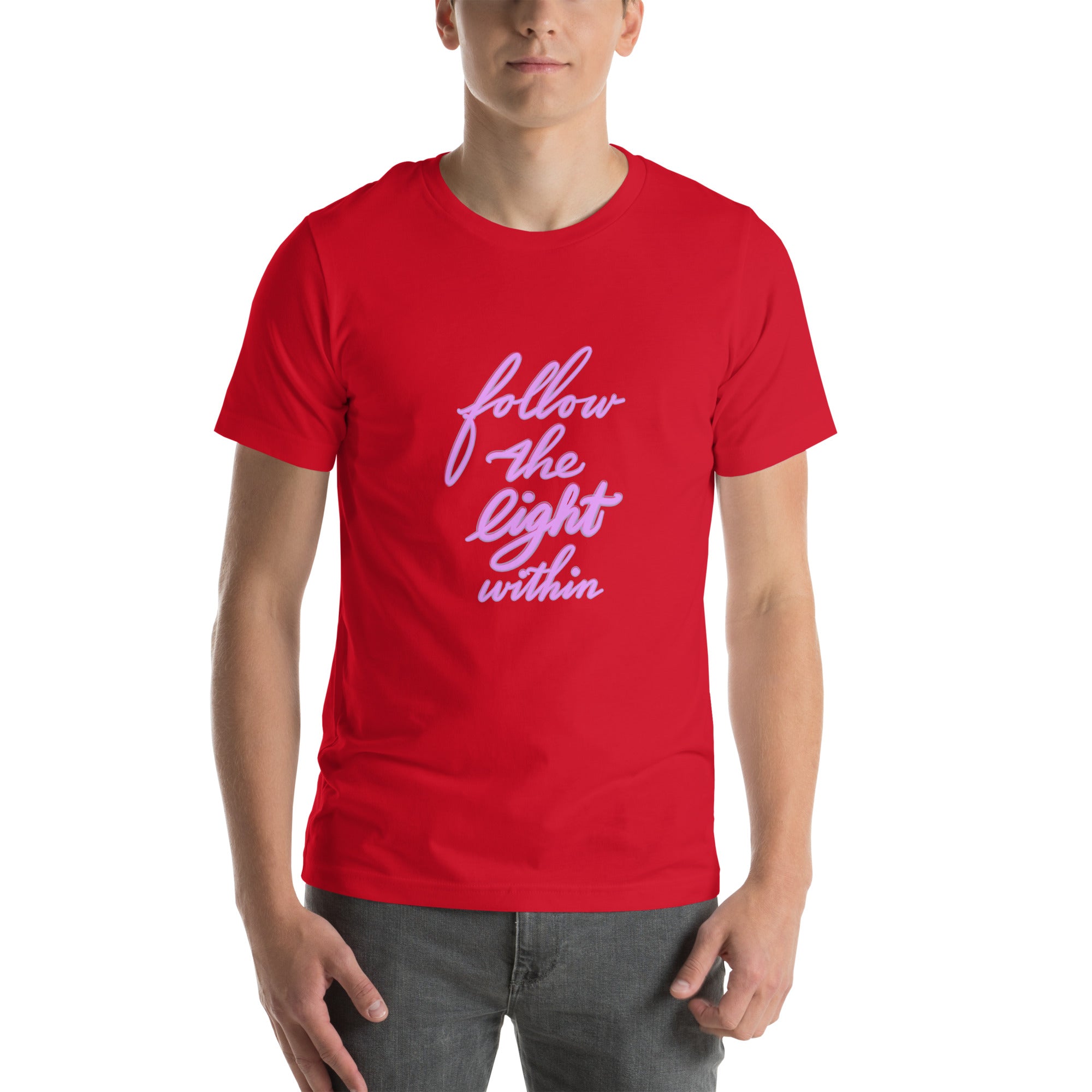 FOLLOW THE LIGHT WITHIN Unisex t-shirt