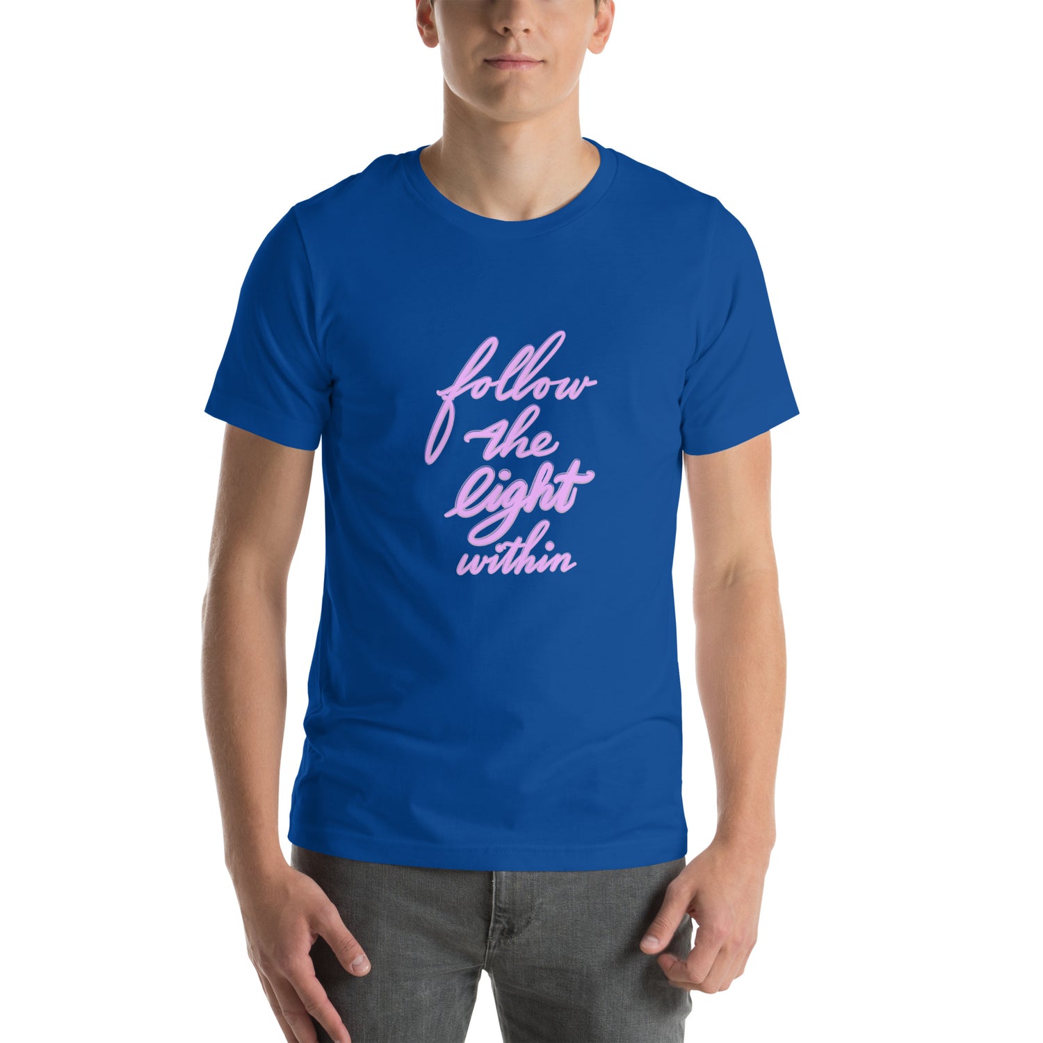 FOLLOW THE LIGHT WITHIN Unisex t-shirt