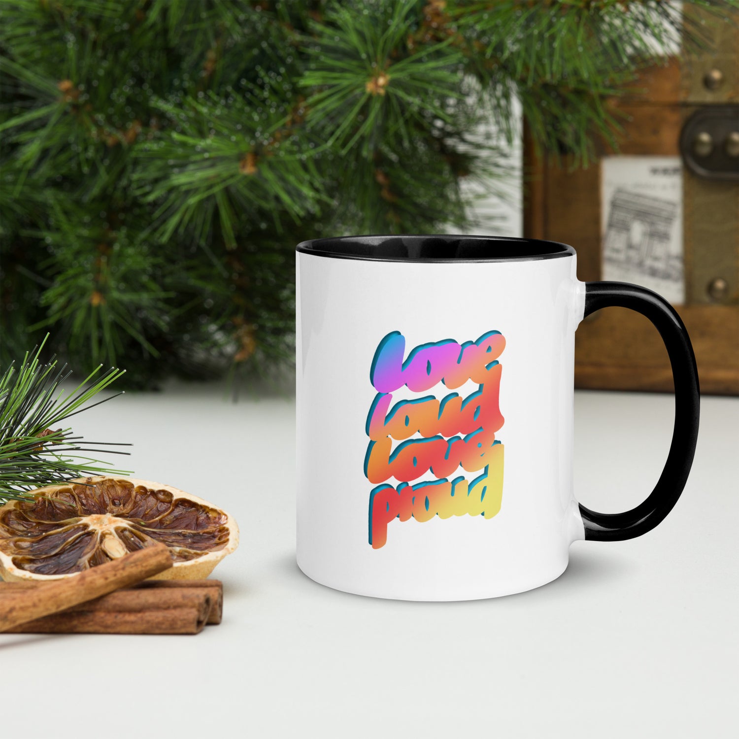 LOVE LOUD LOVE PROUD Mug with Color Inside